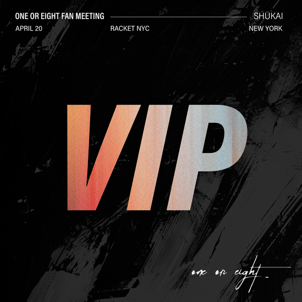 ONE OR EIGHT - NEW YORK - VIP BENEFIT PACKAGE