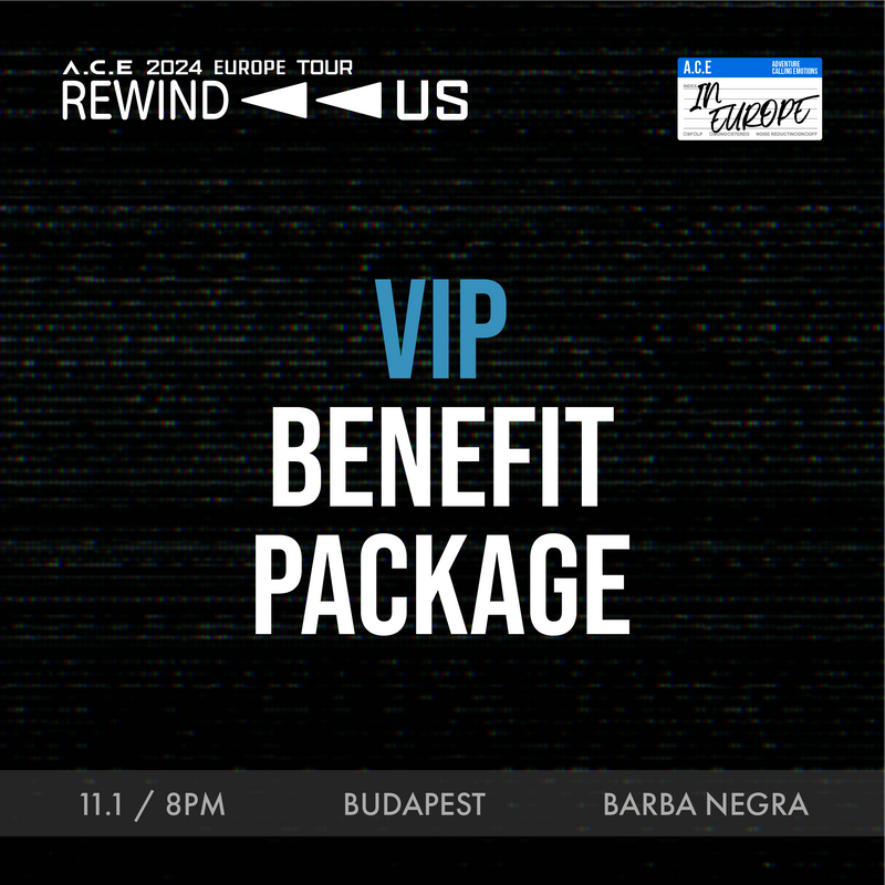 ACE - BUDAPEST - VIP BENEFIT PACKAGE