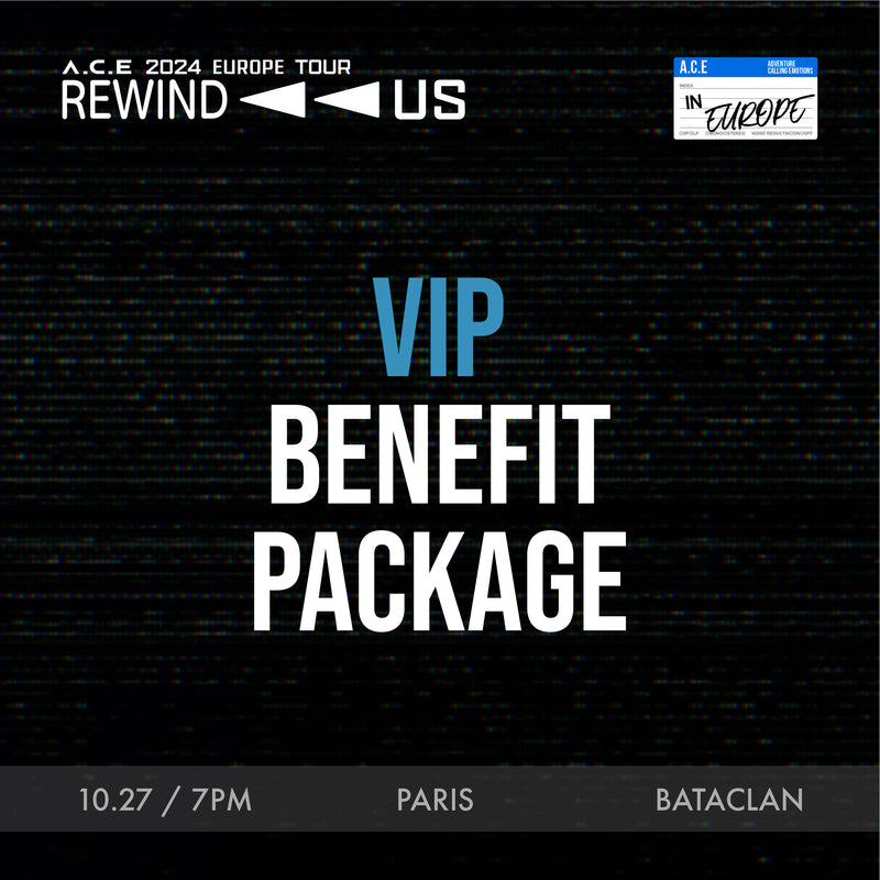 ACE - PARIS - VIP BENEFIT PACKAGE