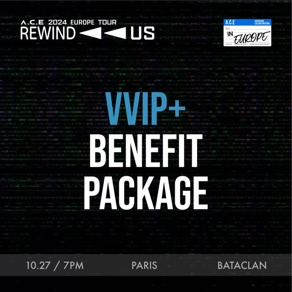 ACE - PARIS - VVIP+ BENEFIT PACKAGE