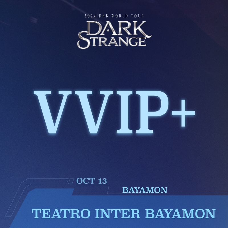 DKB - BAYAMON - VVIP+ BENEFIT PACKAGE