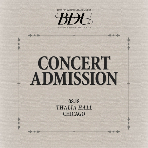 BDU - CHICAGO - CONCERT ADMISSION