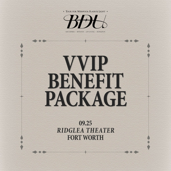 BDU - FORT WORTH - VVIP BENEFIT PACKAGE