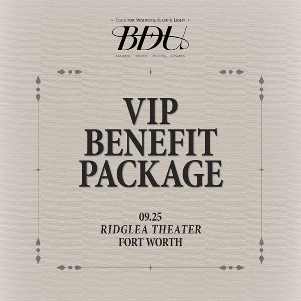 BDU - FORT WORTH - VIP BENEFIT PACKAGE