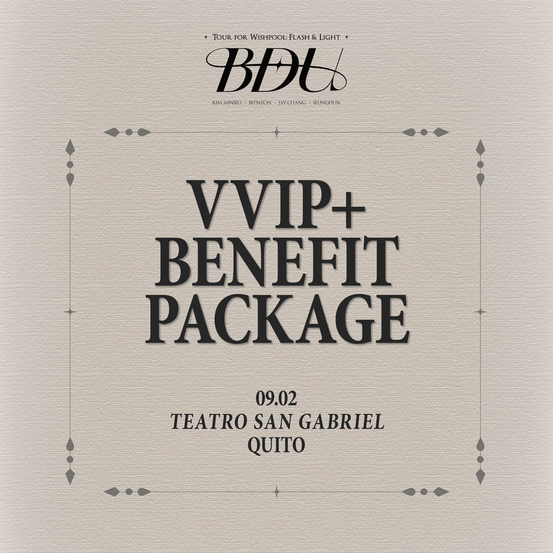 BDU - QUITO - VVIP+ BENEFIT PACKAGE
