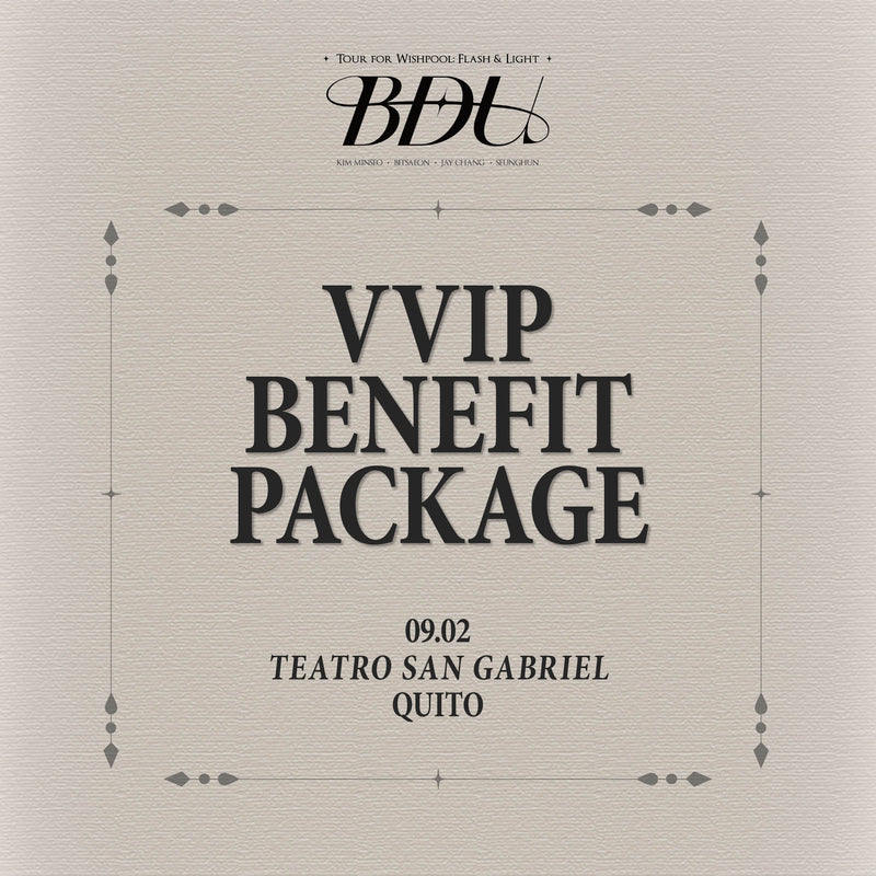 BDU - QUITO - VVIP BENEFIT PACKAGE