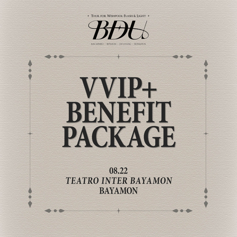 BDU - BAYAMON - VVIP+ BENEFIT PACKAGE