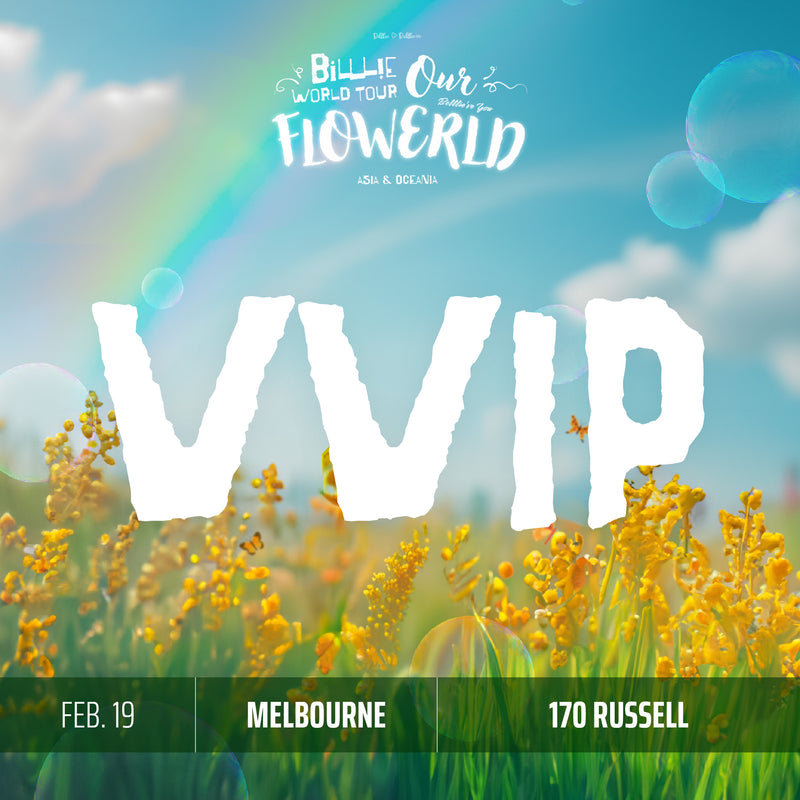 BILLLIE - MELBOURNE - VVIP BENEFIT PACKAGE