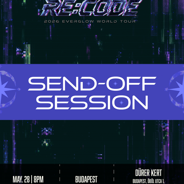 EVERGLOW トレカ 即購入禁止 EVERGLOW- BUDAPEST - SEND OFF – Kpop Tickets