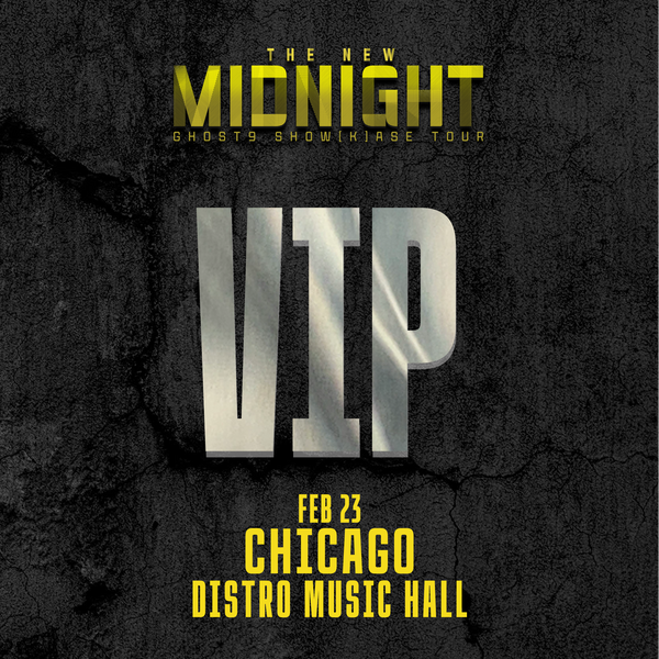 GHOST9 - CHICAGO - VIP BENEFIT PACKAGE