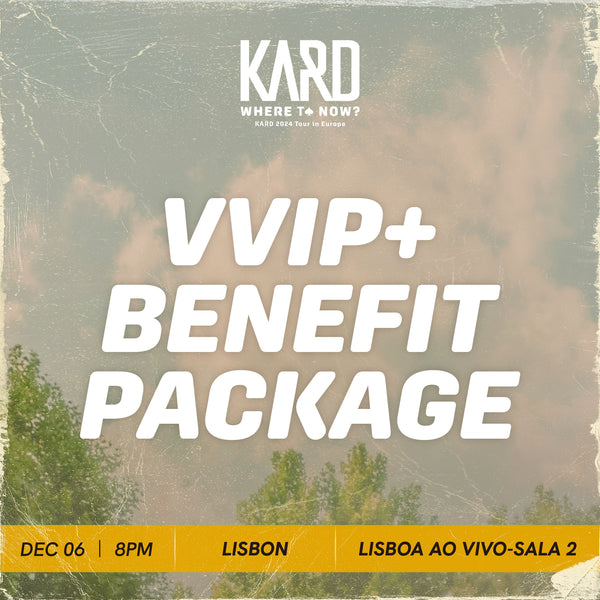 KARD - LISBON - VVIP+ BENEFIT PACKAGE