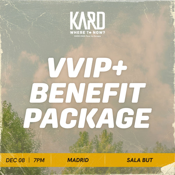 KARD - MADRID - VVIP+ BENEFIT PACKAGE