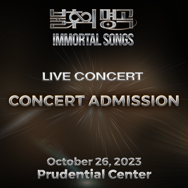 KBS IMMORTAL SONGS LIVE CONCERT IN US - CONCERT ADMISSION – Kpop