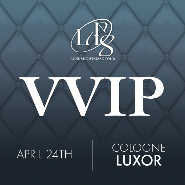 LUN8 - COLOGNE - VVIP BENEFIT PACKAGE