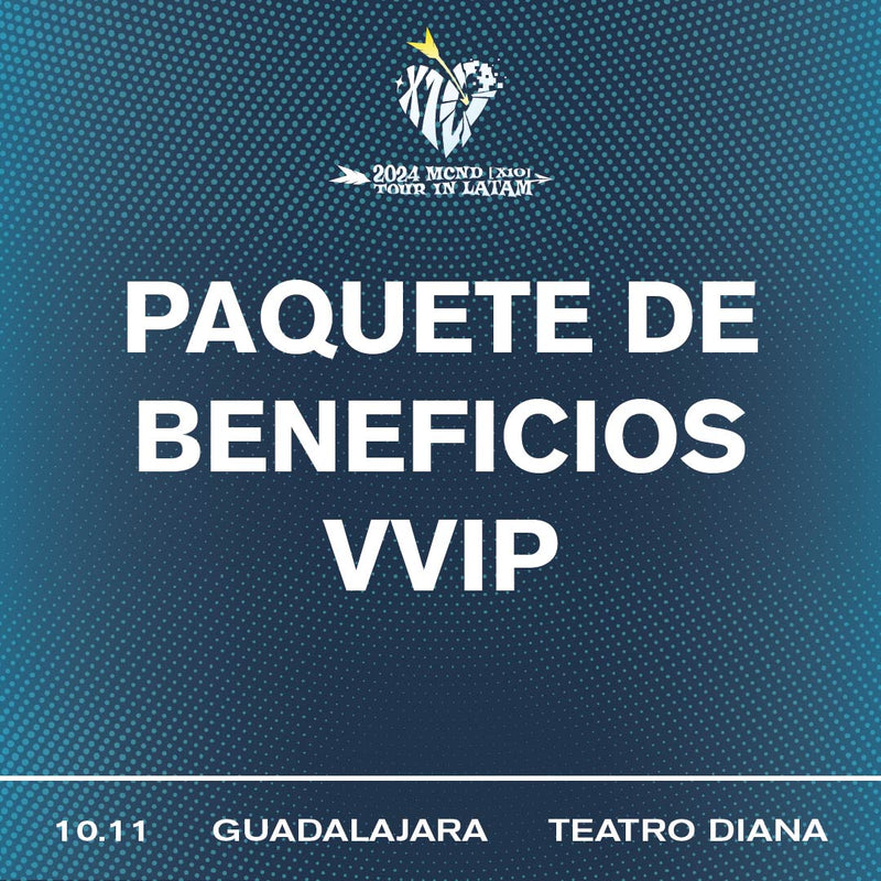 MCND - GUADALAJARA - VVIP BENEFIT PACKAGE