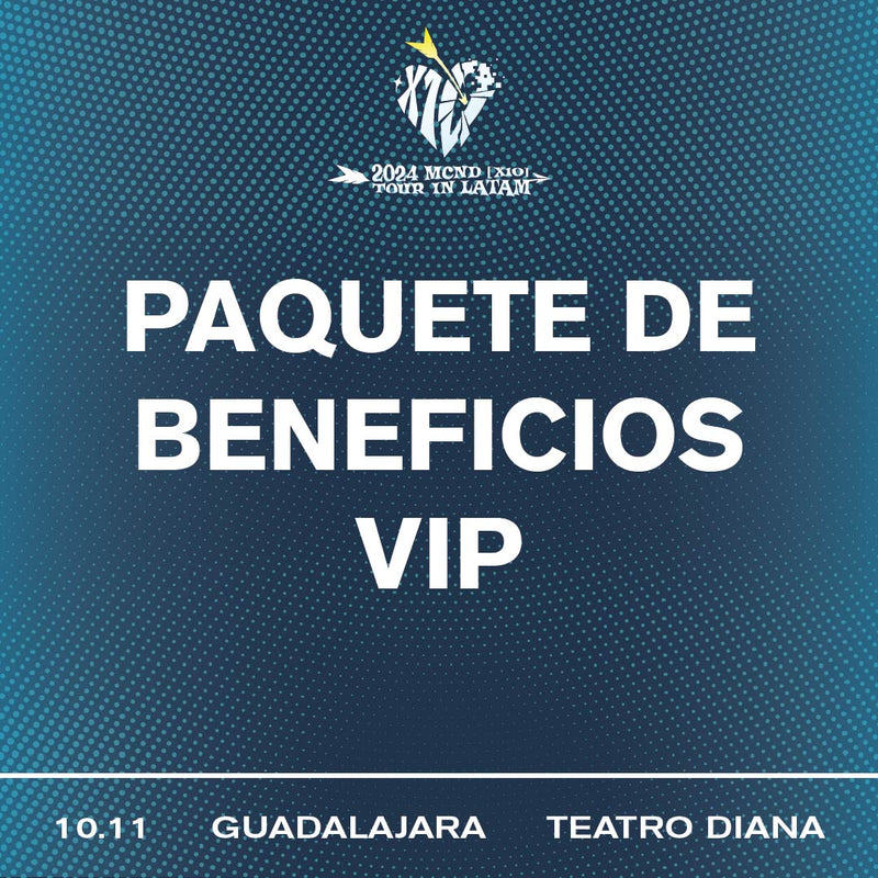 MCND - GUADALAJARA - VIP BENEFIT PACKAGE