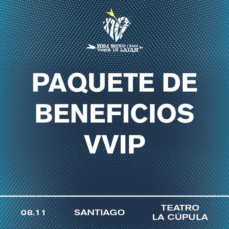 MCND - SANTIAGO - VVIP BENEFIT PACKAGE