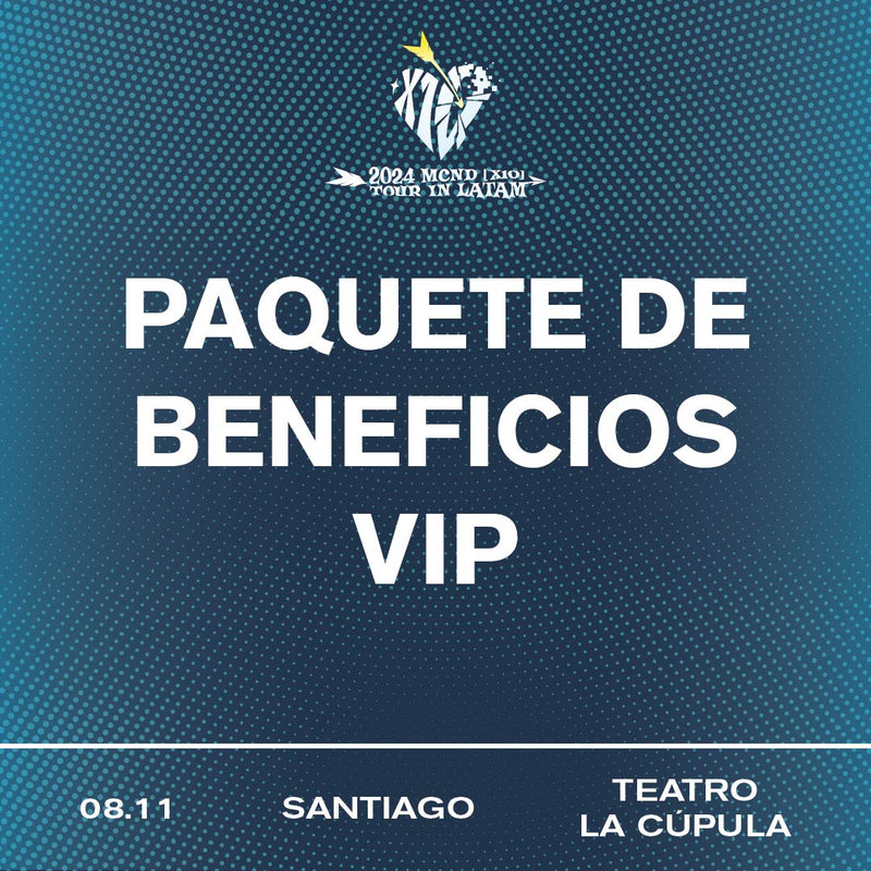 MCND - SANTIAGO - VIP BENEFIT PACKAGE