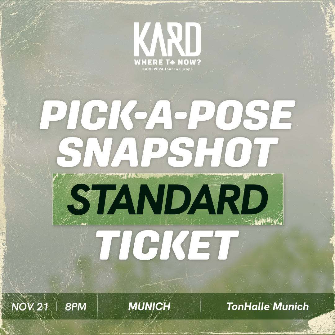 KARD MUNICH STANDARD SNAPSHOT Kpop Tickets