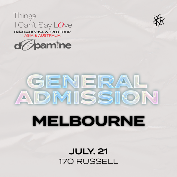 ONLYONEOF - MELBOURNE - GENERAL ADMISSION