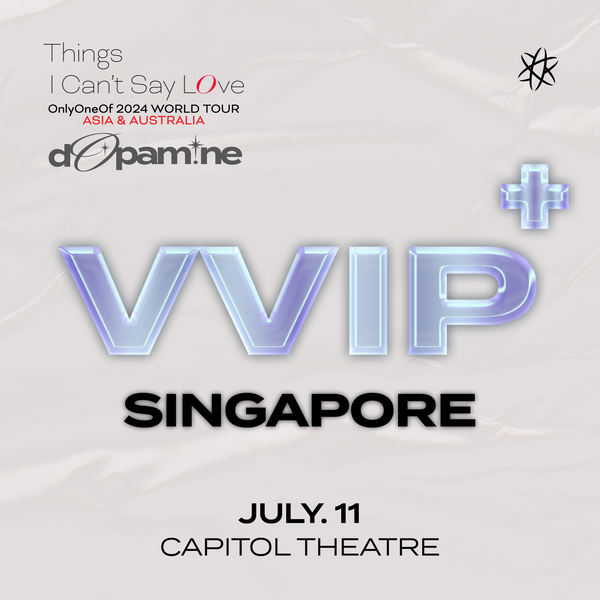 ONLYONEOF - SINGAPORE - VVIP+ BENEFIT PACKAGE