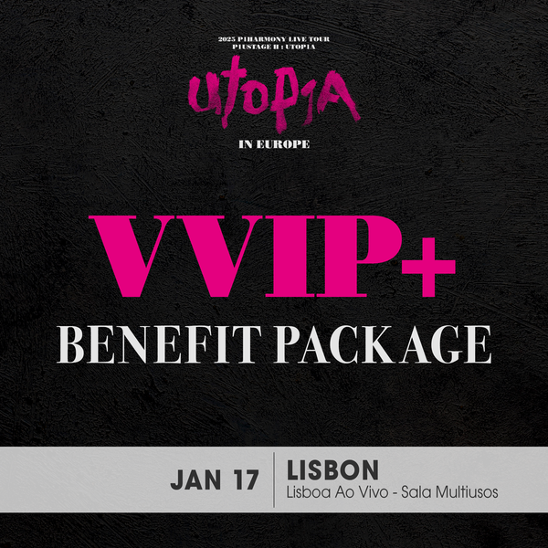 P1HARMONY - LISBON - VVIP+ BENEFIT PACKAGE