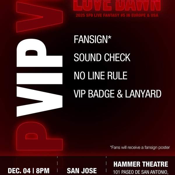 SF9 - SAN JOSE - VIP BENEFIT PACKAGE – Kpop Tickets