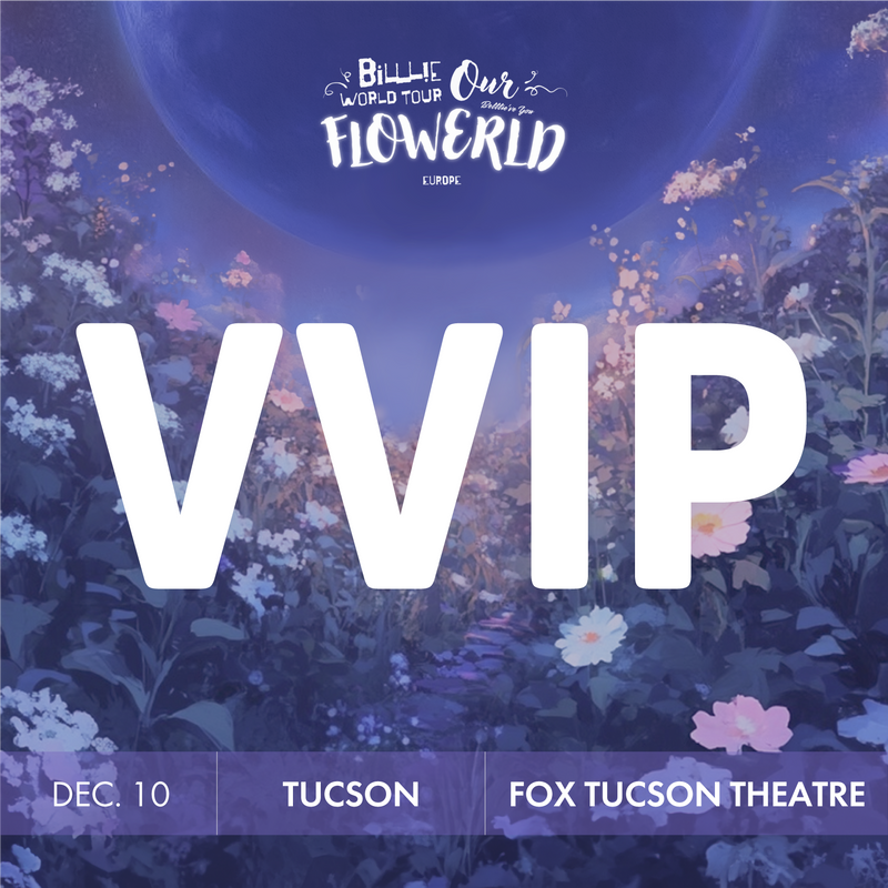 BILLLIE - TUCSON - VVIP BENEFIT PACKAGE