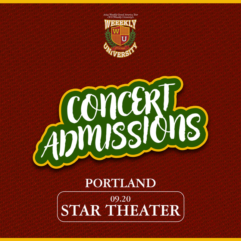 WEEEKLY - PORTLAND - CONCERT ADMISSION