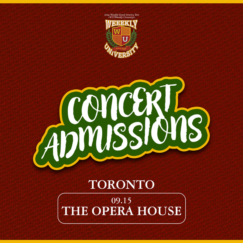 WEEEKLY - TORONTO - CONCERT ADMISSION